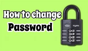 Image result for How to Change the Password of Box Safe