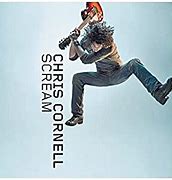 Image result for Chris Cornell Scream Album