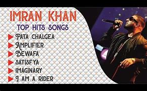 Image result for Imran Khan All Songs