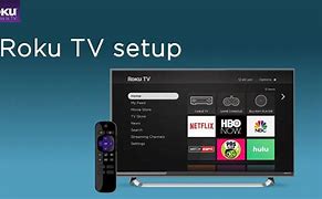 Image result for Roku Smart TV Setup