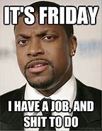 Image result for So Excited Its Friday Meme