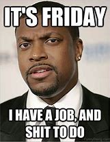 Image result for Funny Friday Job Meme