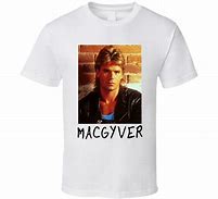 Image result for MacGyver T-Shirts