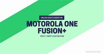 Image result for motorola 1 fusion+ unlock