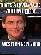 Image result for Upstate New York Meme