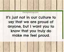 Image result for So Proud of You Quotes