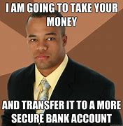 Image result for Send Money Meme