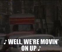 Image result for Movin Up Gifs