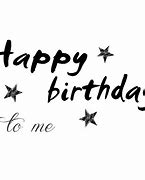 Image result for My Birthday Status Quotes
