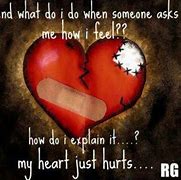 Image result for My Heart Is Hurt Meme