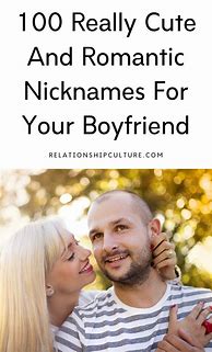 Image result for Nicknames for Your Boyfriend