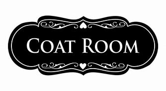 Image result for Coat Room Sign