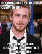 Image result for Commitment Meme