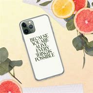 Image result for Motivational Quotes Phone Case
