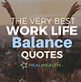 Image result for Work Life Balance Quotes