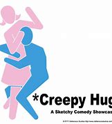 Image result for Creepy Hug
