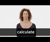 Image result for Calculate Definition