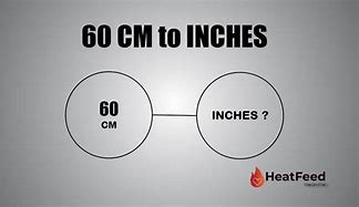 Image result for 60 Cm in Inches