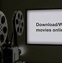 Image result for Downloading Movies