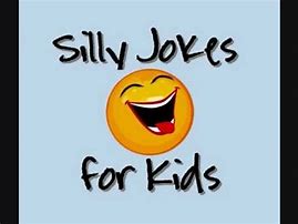 Image result for Funny Kid Jokes 100