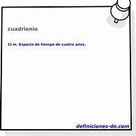 Image result for cuadrienio