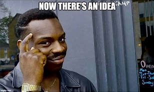 Image result for What If Guy with Idea Meme