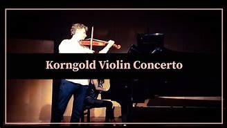 Image result for Korngold Violin Concerto