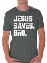 Image result for Funny Christian Shirts