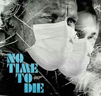 Image result for No Time to Die Meme