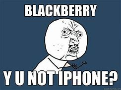 Image result for BlackBerry Meme