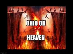 Image result for Heaven and Ohio Meme