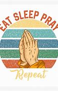 Image result for Eat Pray Repeat