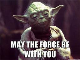 Image result for Grounded You Are Yoda Meme