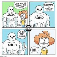 Image result for ADHD Memes Black and White
