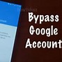Image result for Google Bypass Apps