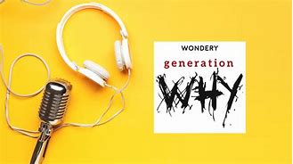 Image result for Generation Why List of Questions