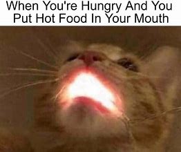 Image result for Food in Mouth Meme
