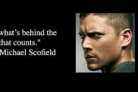 Image result for Silas Weir Mitchell Prison Break Quotes