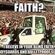 Image result for Faith Meme