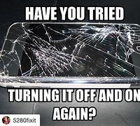 Image result for iPhone Cracked Screen Meme