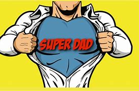 Image result for Super Dad Meme