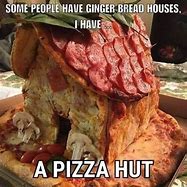 Image result for Coming Back with Pizza Meme