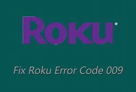 Image result for Roku 009