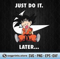 Image result for Just Do It Later Goku Embroidery Design