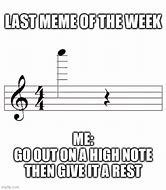 Image result for Music Rest Notes Meme