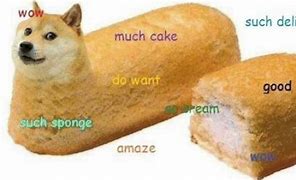 Image result for Doge Meme Twinkie