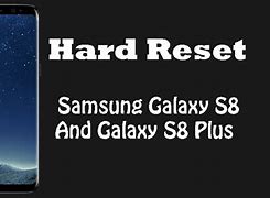 Image result for Samsung S8 Hard Reset Not Working