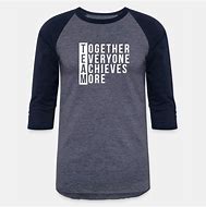 Image result for Team Together Everyone Achieves More Gear