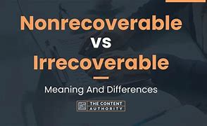 Image result for irrecoverable