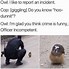 Image result for Police Detective Memes Funny